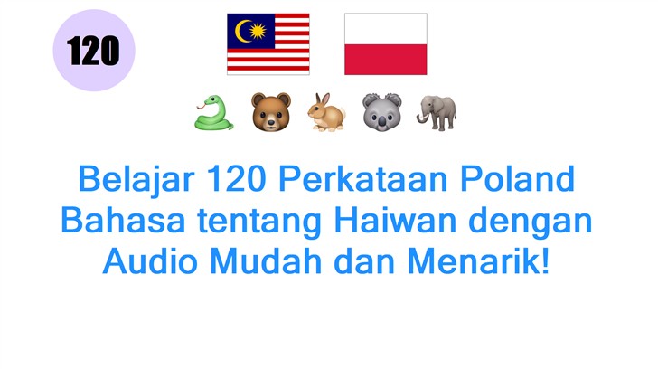 Belajar 120 Perkataan Poland Bahasa tentang Haiwan dengan Audio Mudah dan Menarik!